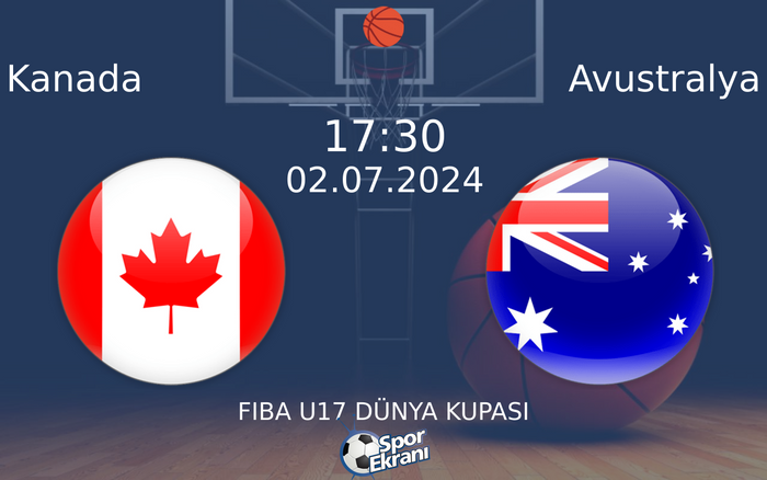 02 Temmuz 2024 Kanada vs Avustralya maçı Hangi Kanalda Saat Kaçta Yayınlanacak? 02 Temmuz 2024 Kanada vs Avustralya maçı Hangi Kanalda Saat Kaçta Yayınlanacak?