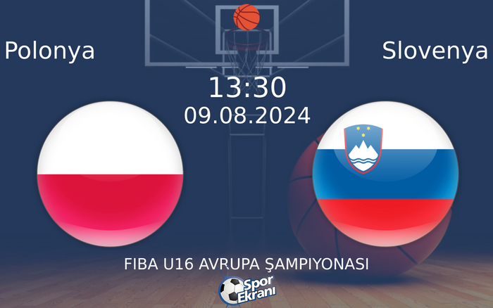 09 Ağustos 2024 Polonya vs Slovenya maçı Hangi Kanalda Saat Kaçta Yayınlanacak? 09 Ağustos 2024 Polonya vs Slovenya maçı Hangi Kanalda Saat Kaçta Yayınlanacak?