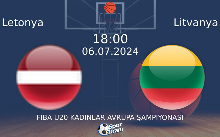 06 Temmuz 2024 Letonya vs Litvanya maçı Hangi Kanalda Saat Kaçta Yayınlanacak? 06 Temmuz 2024 Letonya vs Litvanya maçı Hangi Kanalda Saat Kaçta Yayınlanacak?