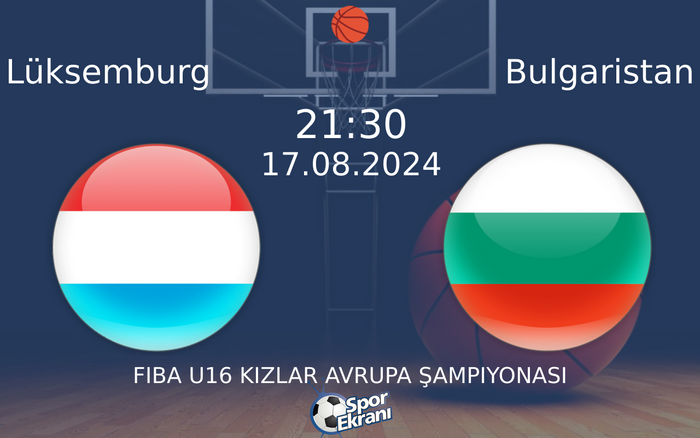 17 Ağustos 2024 Lüksemburg vs Bulgaristan maçı Hangi Kanalda Saat Kaçta Yayınlanacak? 17 Ağustos 2024 Lüksemburg vs Bulgaristan maçı Hangi Kanalda Saat Kaçta Yayınlanacak?