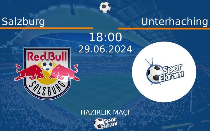 29 Haziran 2024 Salzburg vs Unterhaching maçı Hangi Kanalda Saat Kaçta Yayınlanacak? 29 Haziran 2024 Salzburg vs Unterhaching maçı Hangi Kanalda Saat Kaçta Yayınlanacak?