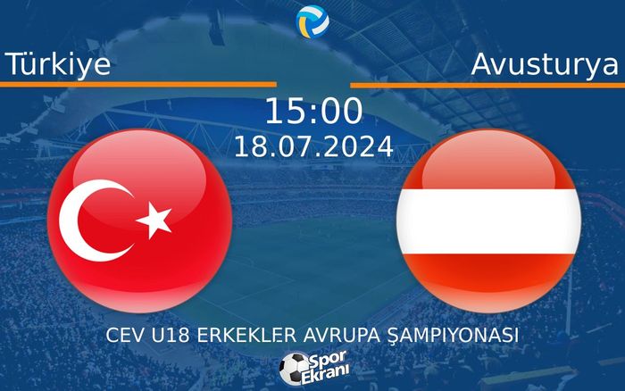 18 Temmuz 2024 Türkiye vs Avusturya maçı Hangi Kanalda Saat Kaçta Yayınlanacak? 18 Temmuz 2024 Türkiye vs Avusturya maçı Hangi Kanalda Saat Kaçta Yayınlanacak?