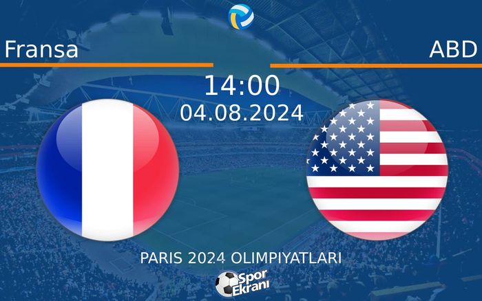 04 Ağustos 2024 Fransa vs ABD maçı Hangi Kanalda Saat Kaçta Yayınlanacak? 04 Ağustos 2024 Fransa vs ABD maçı Hangi Kanalda Saat Kaçta Yayınlanacak?