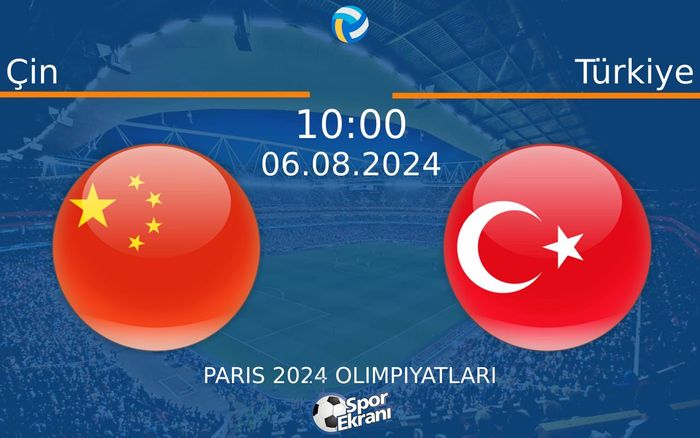 06 Ağustos 2024 Çin vs Türkiye maçı Hangi Kanalda Saat Kaçta Yayınlanacak? 06 Ağustos 2024 Çin vs Türkiye maçı Hangi Kanalda Saat Kaçta Yayınlanacak?