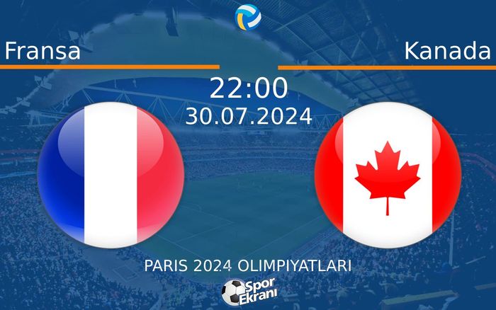 30 Temmuz 2024 Fransa vs Kanada maçı Hangi Kanalda Saat Kaçta Yayınlanacak? 30 Temmuz 2024 Fransa vs Kanada maçı Hangi Kanalda Saat Kaçta Yayınlanacak?