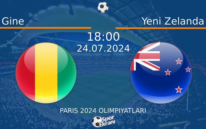 24 Temmuz 2024 Gine vs Yeni Zelanda maçı Hangi Kanalda Saat Kaçta Yayınlanacak? 24 Temmuz 2024 Gine vs Yeni Zelanda maçı Hangi Kanalda Saat Kaçta Yayınlanacak?