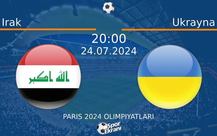 24 Temmuz 2024 Irak vs Ukrayna maçı Hangi Kanalda Saat Kaçta Yayınlanacak? 24 Temmuz 2024 Irak vs Ukrayna maçı Hangi Kanalda Saat Kaçta Yayınlanacak?