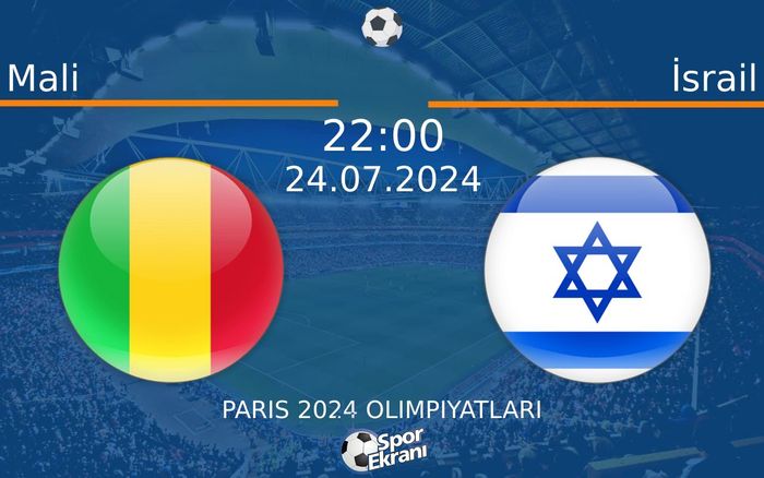 24 Temmuz 2024 Mali vs İsrail maçı Hangi Kanalda Saat Kaçta Yayınlanacak? 24 Temmuz 2024 Mali vs İsrail maçı Hangi Kanalda Saat Kaçta Yayınlanacak?