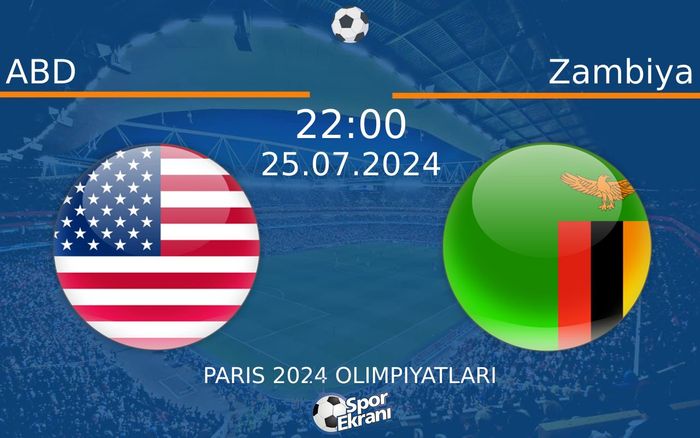 25 Temmuz 2024 ABD vs Zambiya maçı Hangi Kanalda Saat Kaçta Yayınlanacak? 25 Temmuz 2024 ABD vs Zambiya maçı Hangi Kanalda Saat Kaçta Yayınlanacak?