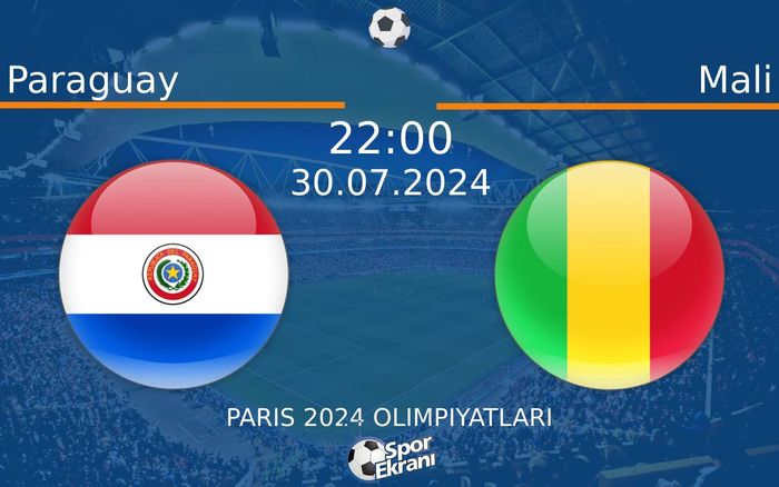 30 Temmuz 2024 Paraguay vs Mali maçı Hangi Kanalda Saat Kaçta Yayınlanacak? 30 Temmuz 2024 Paraguay vs Mali maçı Hangi Kanalda Saat Kaçta Yayınlanacak?