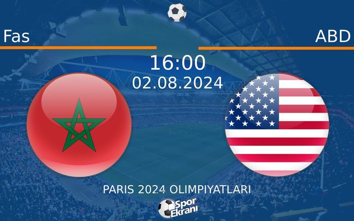 02 Ağustos 2024 Fas vs ABD maçı Hangi Kanalda Saat Kaçta Yayınlanacak? 02 Ağustos 2024 Fas vs ABD maçı Hangi Kanalda Saat Kaçta Yayınlanacak?