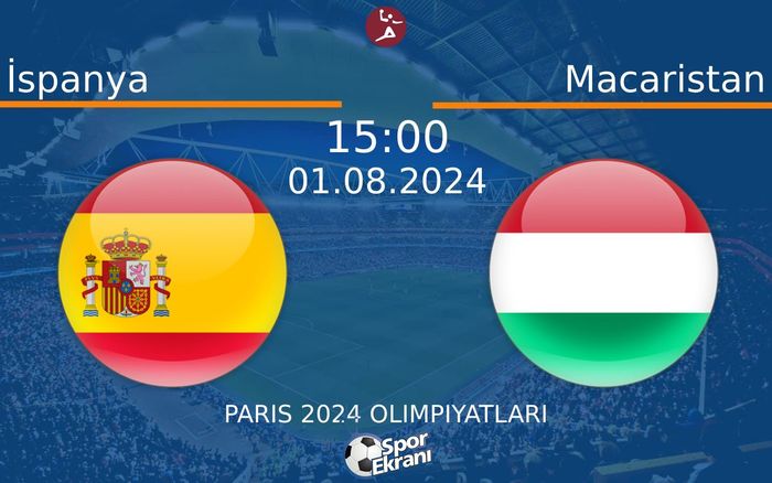 01 Ağustos 2024 İspanya vs Macaristan maçı Hangi Kanalda Saat Kaçta Yayınlanacak? 01 Ağustos 2024 İspanya vs Macaristan maçı Hangi Kanalda Saat Kaçta Yayınlanacak?