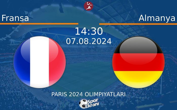 07 Ağustos 2024 Fransa vs Almanya maçı Hangi Kanalda Saat Kaçta Yayınlanacak? 07 Ağustos 2024 Fransa vs Almanya maçı Hangi Kanalda Saat Kaçta Yayınlanacak?