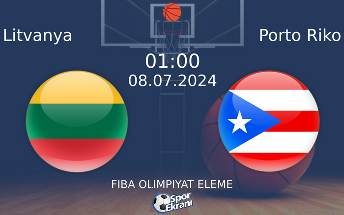 08 Temmuz 2024 Litvanya vs Porto Riko maçı Hangi Kanalda Saat Kaçta Yayınlanacak? 08 Temmuz 2024 Litvanya vs Porto Riko maçı Hangi Kanalda Saat Kaçta Yayınlanacak?