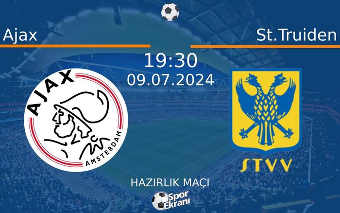 09 Temmuz 2024 Ajax vs St.Truiden maçı Hangi Kanalda Saat Kaçta Yayınlanacak? 09 Temmuz 2024 Ajax vs St.Truiden maçı Hangi Kanalda Saat Kaçta Yayınlanacak?