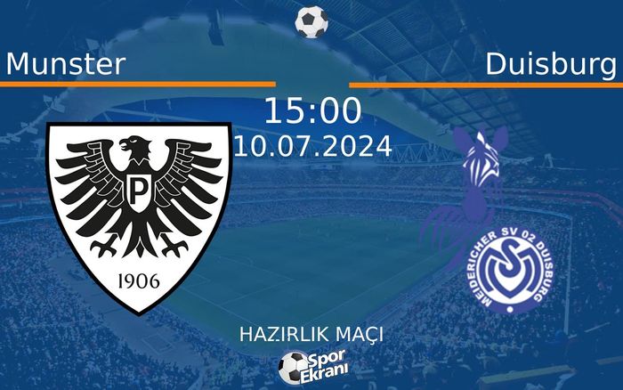 10 Temmuz 2024 Munster vs Duisburg maçı Hangi Kanalda Saat Kaçta Yayınlanacak? 10 Temmuz 2024 Munster vs Duisburg maçı Hangi Kanalda Saat Kaçta Yayınlanacak?