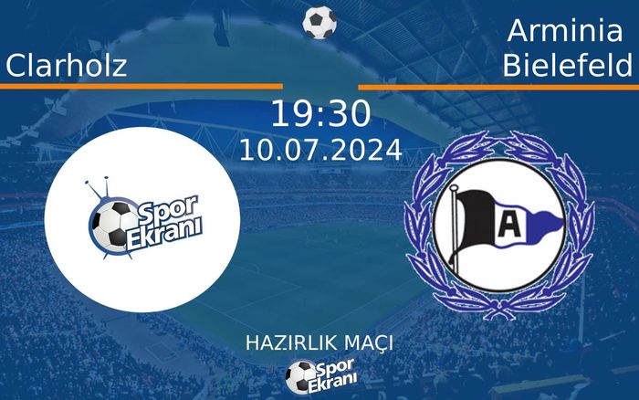 10 Temmuz 2024 Clarholz vs Arminia Bielefeld maçı Hangi Kanalda Saat Kaçta Yayınlanacak? 10 Temmuz 2024 Clarholz vs Arminia Bielefeld maçı Hangi Kanalda Saat Kaçta Yayınlanacak?