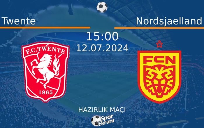 12 Temmuz 2024 Twente vs Nordsjaelland maçı Hangi Kanalda Saat Kaçta Yayınlanacak? 12 Temmuz 2024 Twente vs Nordsjaelland maçı Hangi Kanalda Saat Kaçta Yayınlanacak?