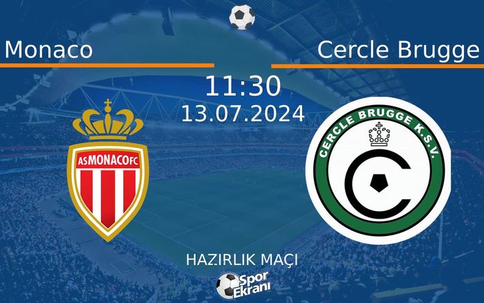 13 Temmuz 2024 Monaco vs Cercle Brugge maçı Hangi Kanalda Saat Kaçta Yayınlanacak? 13 Temmuz 2024 Monaco vs Cercle Brugge maçı Hangi Kanalda Saat Kaçta Yayınlanacak?