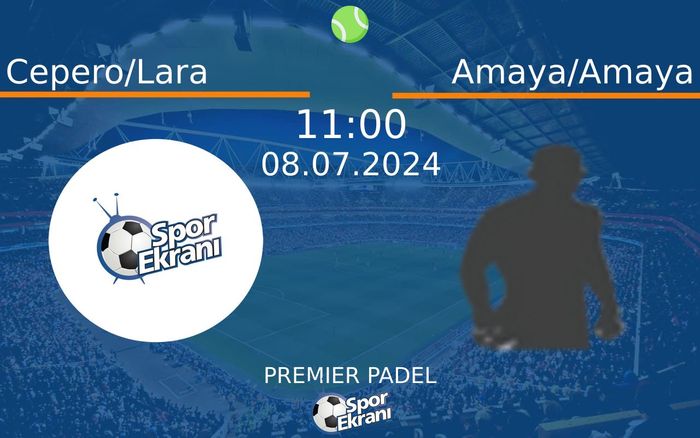 08 Temmuz 2024 Cepero/Lara vs Amaya/Amaya maçı Hangi Kanalda Saat Kaçta Yayınlanacak? 08 Temmuz 2024 Cepero/Lara vs Amaya/Amaya maçı Hangi Kanalda Saat Kaçta Yayınlanacak?