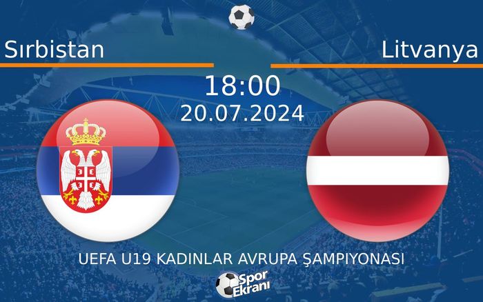 20 Temmuz 2024 Sırbistan vs Litvanya maçı Hangi Kanalda Saat Kaçta Yayınlanacak? 20 Temmuz 2024 Sırbistan vs Litvanya maçı Hangi Kanalda Saat Kaçta Yayınlanacak?