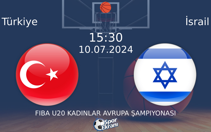 10 Temmuz 2024 Türkiye vs İsrail maçı Hangi Kanalda Saat Kaçta Yayınlanacak? 10 Temmuz 2024 Türkiye vs İsrail maçı Hangi Kanalda Saat Kaçta Yayınlanacak?