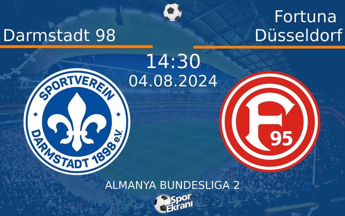 04 Ağustos 2024 Darmstadt 98 vs Fortuna Düsseldorf maçı Hangi Kanalda Saat Kaçta Yayınlanacak? 04 Ağustos 2024 Darmstadt 98 vs Fortuna Düsseldorf maçı Hangi Kanalda Saat Kaçta Yayınlanacak?