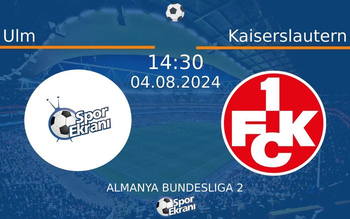04 Ağustos 2024 Ulm vs Kaiserslautern maçı Hangi Kanalda Saat Kaçta Yayınlanacak? 04 Ağustos 2024 Ulm vs Kaiserslautern maçı Hangi Kanalda Saat Kaçta Yayınlanacak?