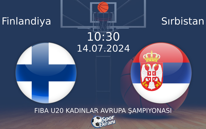 14 Temmuz 2024 Finlandiya vs Sırbistan maçı Hangi Kanalda Saat Kaçta Yayınlanacak? 14 Temmuz 2024 Finlandiya vs Sırbistan maçı Hangi Kanalda Saat Kaçta Yayınlanacak?