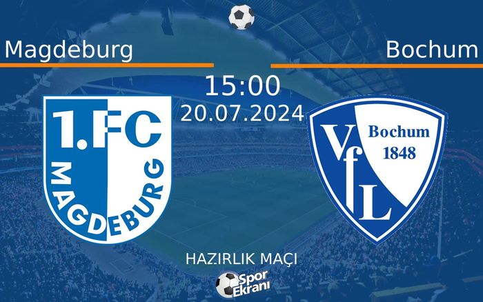 20 Temmuz 2024 Magdeburg vs Bochum maçı Hangi Kanalda Saat Kaçta Yayınlanacak? 20 Temmuz 2024 Magdeburg vs Bochum maçı Hangi Kanalda Saat Kaçta Yayınlanacak?
