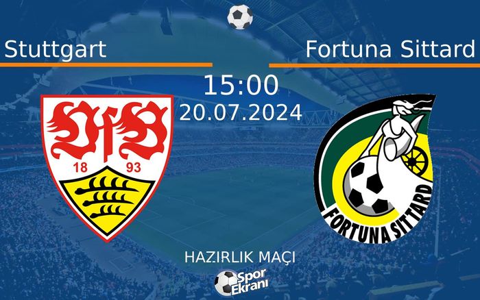 20 Temmuz 2024 Stuttgart vs Fortuna Sittard maçı Hangi Kanalda Saat Kaçta Yayınlanacak? 20 Temmuz 2024 Stuttgart vs Fortuna Sittard maçı Hangi Kanalda Saat Kaçta Yayınlanacak?
