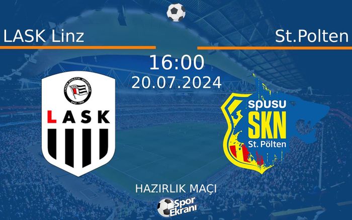 20 Temmuz 2024 LASK Linz vs St.Polten maçı Hangi Kanalda Saat Kaçta Yayınlanacak? 20 Temmuz 2024 LASK Linz vs St.Polten maçı Hangi Kanalda Saat Kaçta Yayınlanacak?