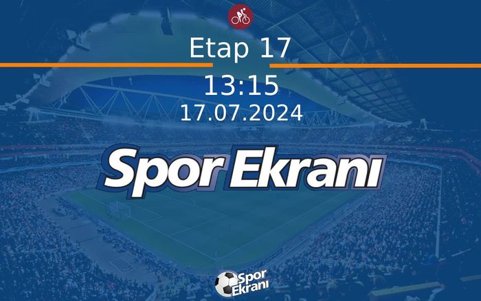 17 Temmuz 2024 Bisiklet Tour de France - Etap 17 Hangi Kanalda Saat Kaçta Yayınlanacak? 17 Temmuz 2024 Bisiklet Tour de France - Etap 17 Hangi Kanalda Saat Kaçta Yayınlanacak?