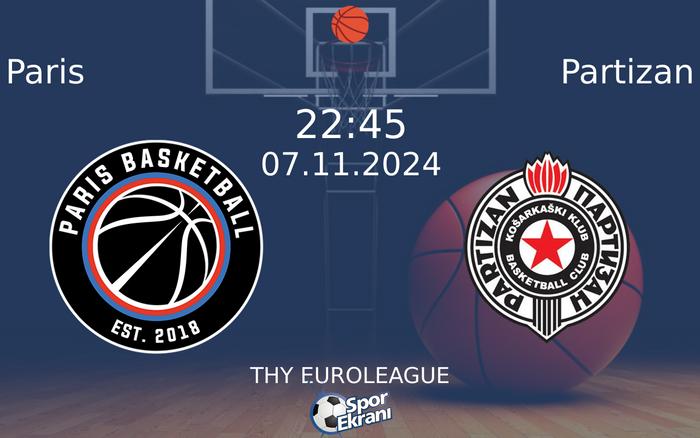 07 Kasım 2024 Paris vs Partizan maçı Hangi Kanalda Saat Kaçta Yayınlanacak? 07 Kasım 2024 Paris vs Partizan maçı Hangi Kanalda Saat Kaçta Yayınlanacak?