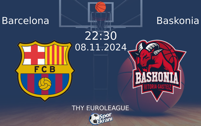 08 Kasım 2024 Barcelona vs Baskonia maçı Hangi Kanalda Saat Kaçta Yayınlanacak? 08 Kasım 2024 Barcelona vs Baskonia maçı Hangi Kanalda Saat Kaçta Yayınlanacak?