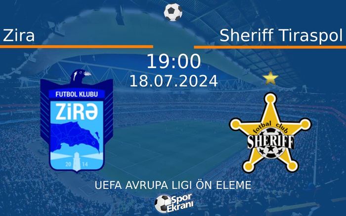 18 Temmuz 2024 Zira vs Sheriff Tiraspol maçı Hangi Kanalda Saat Kaçta Yayınlanacak? 18 Temmuz 2024 Zira vs Sheriff Tiraspol maçı Hangi Kanalda Saat Kaçta Yayınlanacak?