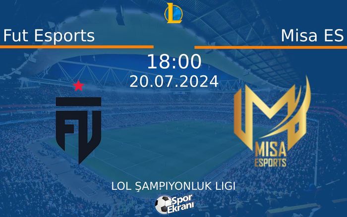20 Temmuz 2024 Fut Esports vs Misa ES maçı Hangi Kanalda Saat Kaçta Yayınlanacak? 20 Temmuz 2024 Fut Esports vs Misa ES maçı Hangi Kanalda Saat Kaçta Yayınlanacak?