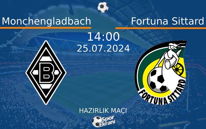 25 Temmuz 2024 Monchengladbach vs Fortuna Sittard maçı Hangi Kanalda Saat Kaçta Yayınlanacak? 25 Temmuz 2024 Monchengladbach vs Fortuna Sittard maçı Hangi Kanalda Saat Kaçta Yayınlanacak?