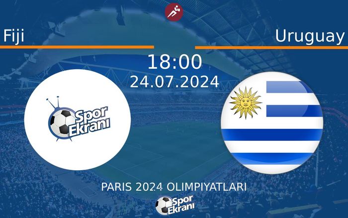24 Temmuz 2024 Fiji vs Uruguay maçı Hangi Kanalda Saat Kaçta Yayınlanacak? 24 Temmuz 2024 Fiji vs Uruguay maçı Hangi Kanalda Saat Kaçta Yayınlanacak?