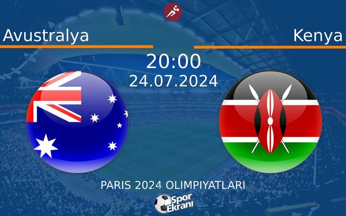 24 Temmuz 2024 Avustralya vs Kenya maçı Hangi Kanalda Saat Kaçta Yayınlanacak? 24 Temmuz 2024 Avustralya vs Kenya maçı Hangi Kanalda Saat Kaçta Yayınlanacak?
