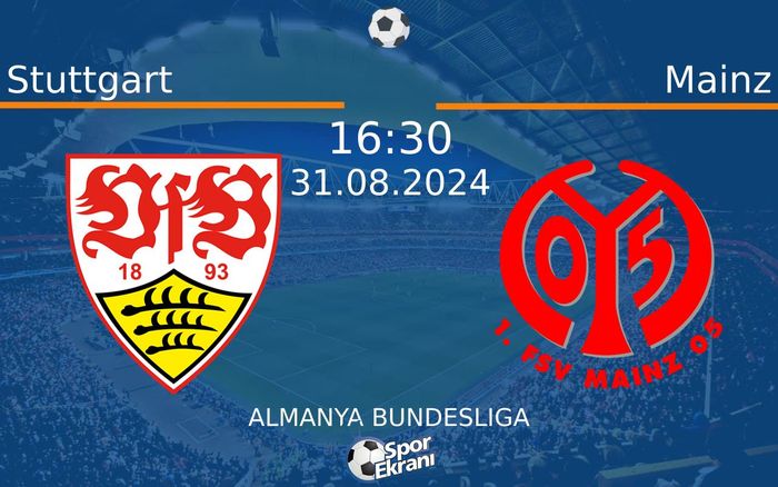 31 Ağustos 2024 Stuttgart vs Mainz maçı Hangi Kanalda Saat Kaçta Yayınlanacak?