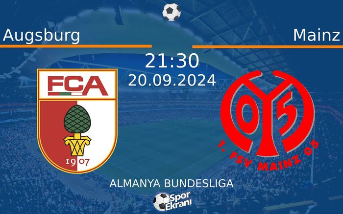 20 Eylül 2024 Augsburg vs Mainz maçı Hangi Kanalda Saat Kaçta Yayınlanacak? 20 Eylül 2024 Augsburg vs Mainz maçı Hangi Kanalda Saat Kaçta Yayınlanacak?