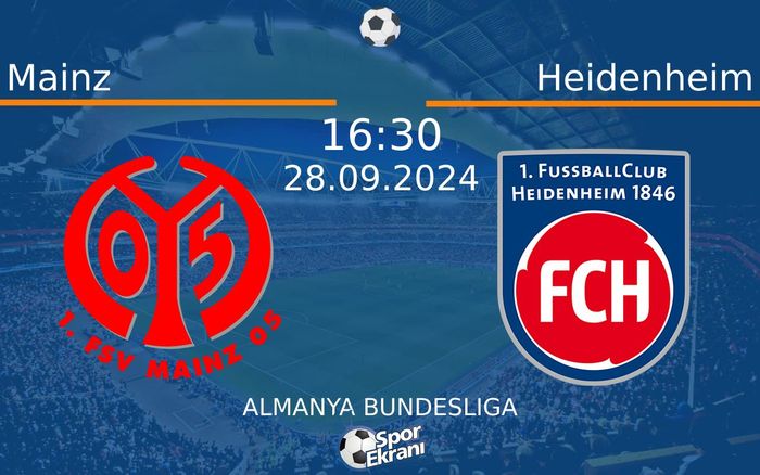 28 Eylül 2024 Mainz vs Heidenheim maçı Hangi Kanalda Saat Kaçta Yayınlanacak? 28 Eylül 2024 Mainz vs Heidenheim maçı Hangi Kanalda Saat Kaçta Yayınlanacak?