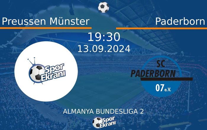 13 Eylül 2024 Preussen Münster vs Paderborn maçı Hangi Kanalda Saat Kaçta Yayınlanacak? 13 Eylül 2024 Preussen Münster vs Paderborn maçı Hangi Kanalda Saat Kaçta Yayınlanacak?