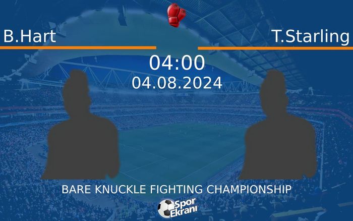 04 Ağustos 2024 B.Hart vs T.Starling maçı Hangi Kanalda Saat Kaçta Yayınlanacak? 04 Ağustos 2024 B.Hart vs T.Starling maçı Hangi Kanalda Saat Kaçta Yayınlanacak?
