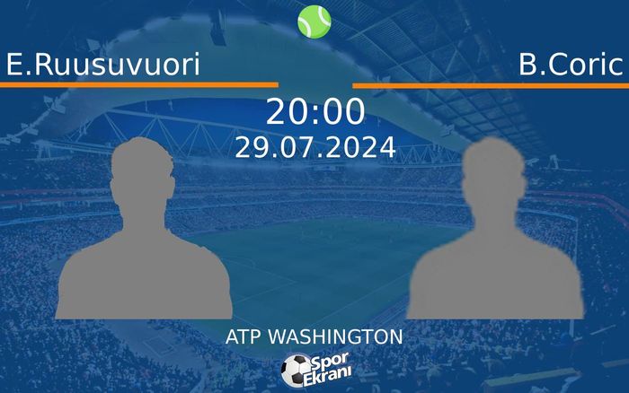29 Temmuz 2024 E.Ruusuvuori vs B.Coric maçı Hangi Kanalda Saat Kaçta Yayınlanacak? 29 Temmuz 2024 E.Ruusuvuori vs B.Coric maçı Hangi Kanalda Saat Kaçta Yayınlanacak?