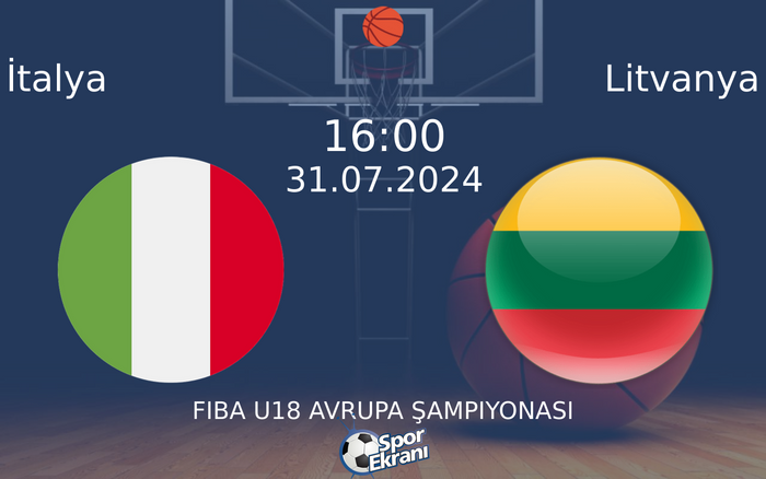 31 Temmuz 2024 İtalya vs Litvanya maçı Hangi Kanalda Saat Kaçta Yayınlanacak?