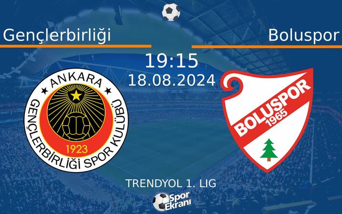18 Ağustos 2024 Gençlerbirliği vs Boluspor maçı Hangi Kanalda Saat Kaçta Yayınlanacak? 18 Ağustos 2024 Gençlerbirliği vs Boluspor maçı Hangi Kanalda Saat Kaçta Yayınlanacak?