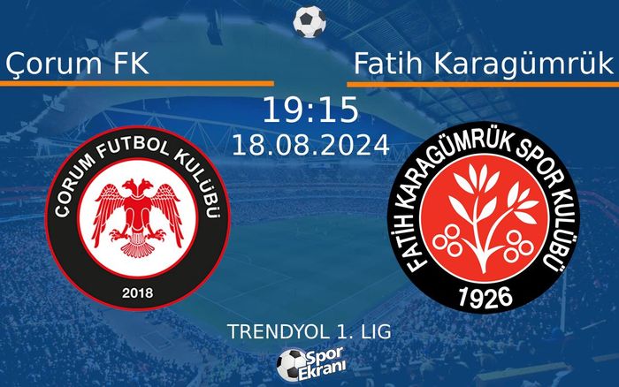 18 Ağustos 2024 Çorum FK vs Fatih Karagümrük maçı Hangi Kanalda Saat Kaçta Yayınlanacak? 18 Ağustos 2024 Çorum FK vs Fatih Karagümrük maçı Hangi Kanalda Saat Kaçta Yayınlanacak?