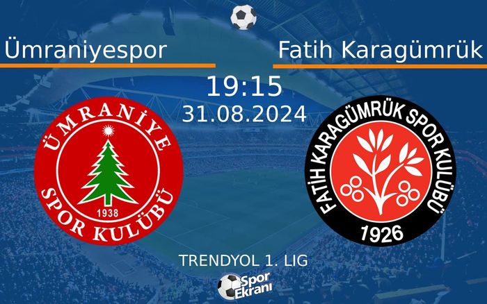 31 Ağustos 2024 Ümraniyespor vs Fatih Karagümrük maçı Hangi Kanalda Saat Kaçta Yayınlanacak? 31 Ağustos 2024 Ümraniyespor vs Fatih Karagümrük maçı Hangi Kanalda Saat Kaçta Yayınlanacak?